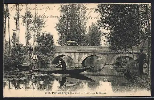 AK Pont-de-Braye, Pont sur la Braye avec barque sur la rivière