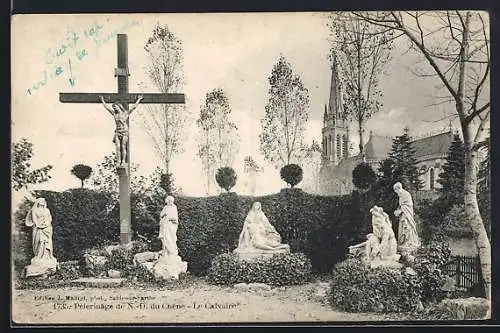 AK N.-D. du Chêne, Pèlerinage de N.-D. du Chêne, Le Calvaire