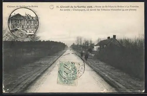 AK Saint-Mars-la-Brière, Route vers La Fourche, Circuit de la Sarthe 1906, vue du Château et de Champagné