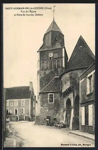 AK Saint-Germain-de-la-Coudre, Vue de l`église et Porte de l`ancien Château