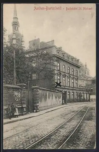 AK Aachen-Burtscheid, Partie mit Badehotel St. Michael