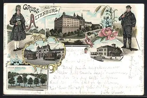 Lithographie Altenburg / S.-A., Bahnhof & Strassenbahnen, Schloss, Plateau