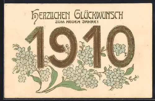 Präge-AK Jahreszahl 1910 mit Vergissmeinnicht und Neujahrsgruss