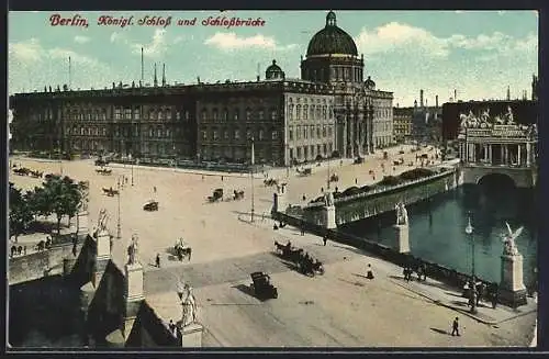 AK Berlin, Königl. Schloss und Schlossbrücke