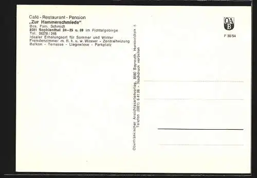 AK Sophiental im Fichtelgebirge, Café zur Hammerschmiede, Bes. Fam. Schmidt, Ortsansicht und Aussenansicht