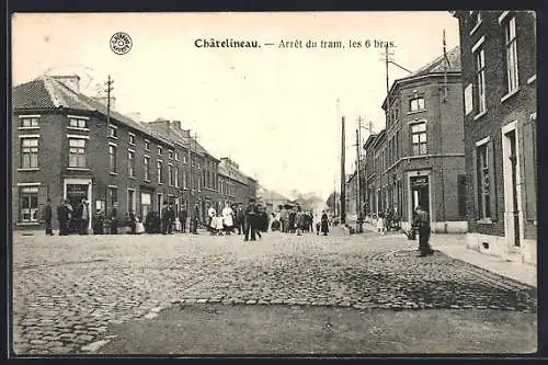 AK Châtelineau, Arrêt du tram, les 6 bras