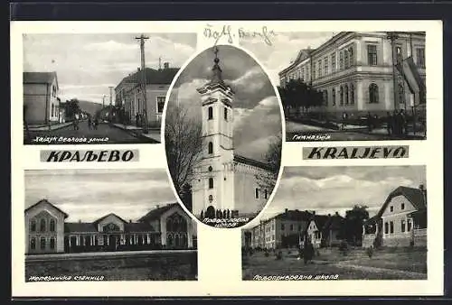 AK Kraljevo, Gymnasium, Bahnhof und Strassenpartie