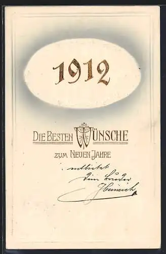 Präge-AK Die besten Wünsche zum neuen Jahre, Goldene Jahreszahl 1912