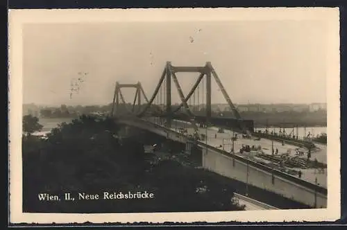 AK Wien, Neue Reichsbrücke