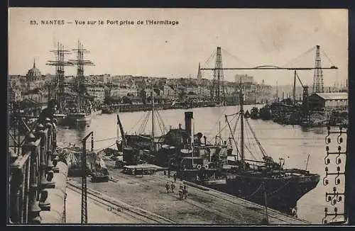 AK Nantes, Vue sur le port, prise de l`hermitage, Dampfer u. Segelschiffe liegen im Hafen