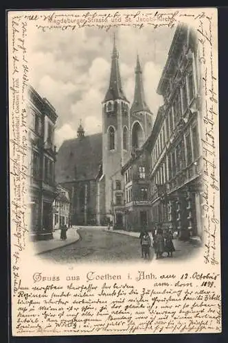 AK Coethen i. Anh., Magdeburger Strasse und St. Jacobi-Kirche