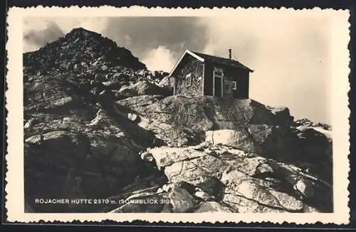 AK Rojacher Hütte /Sonnblick, Berghütte der Sektion Halle-S. des D. u. Oe. Alpen-Vereins