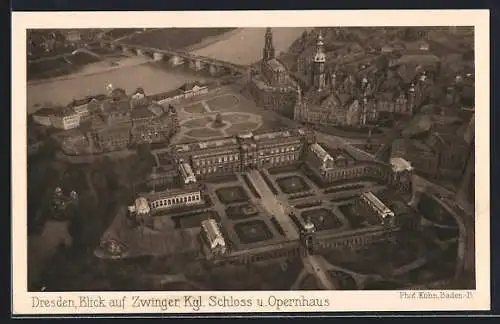 AK Dresden, Blick auf Zwinger, Kgl. Schloss und Opernhaus