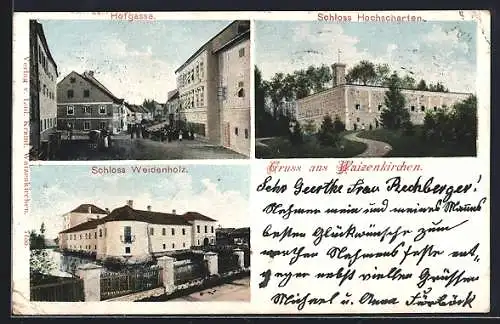 AK Waizenkirchen, Schloss Hochscharten, Hofgasse, Schloss Weidenholz