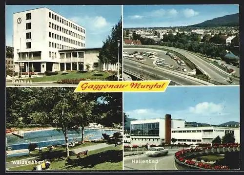 AK Gaggenau /Murgtal, Rathaus, Waldseebad und Hallenbad