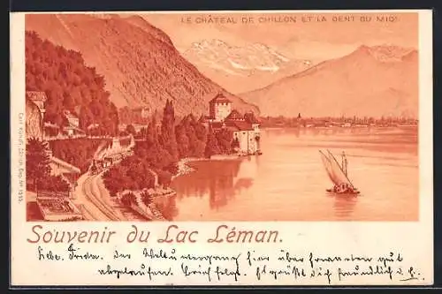 Lithographie Château de Chillon /Lac Léman, Le Chateau et la Dent du Midi