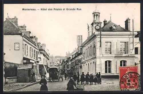 AK Montereau, Hotel des Postes et Grande Rue