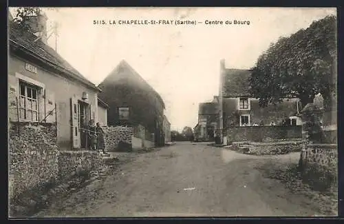 AK La Chapelle-Saint-Fray, Centre du Bourg