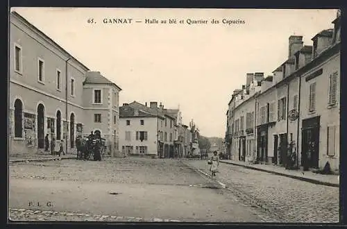 AK Gannat, Halle au blé et Quartier des Capucins