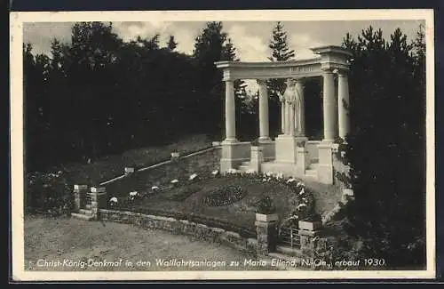 AK Maria Ellend /N.-Oe., Christ-König-Denkmal in den Wallfahrtsanlagen