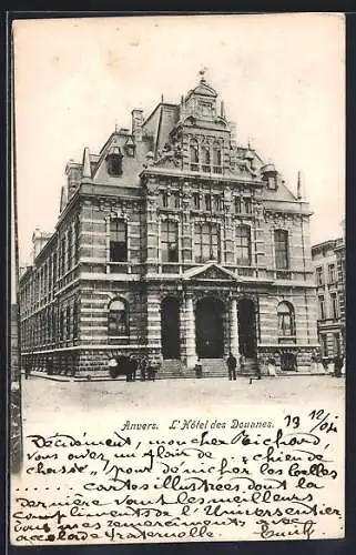 AK Anvers, LHôtel des Douanes