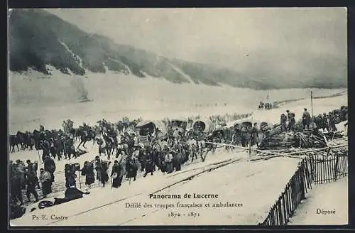 AK Lucerne, Panorama, Defile des troupes francaises et ambulances 1870-1871