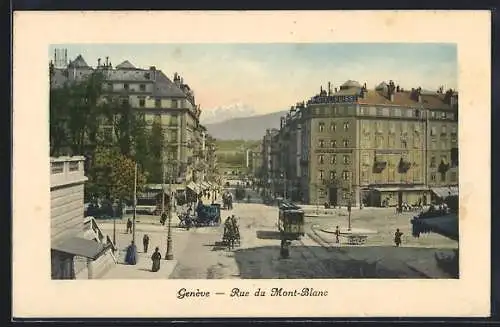 AK Genéve, Rue du Mont-Blanc, Strassenbahn