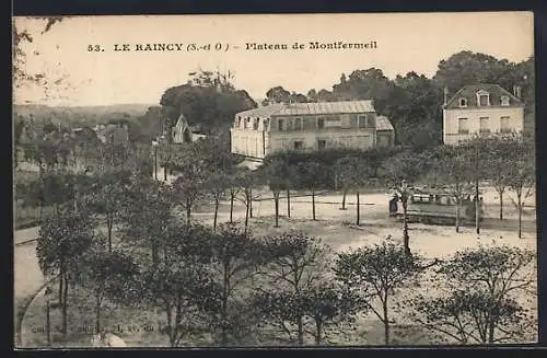 AK Le Ranicy, Plateau de Montfermeil