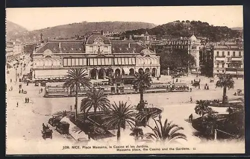 AK Nice / Nizza, Place Masséna, le Casino et lesa Jardins, Strassenbahn