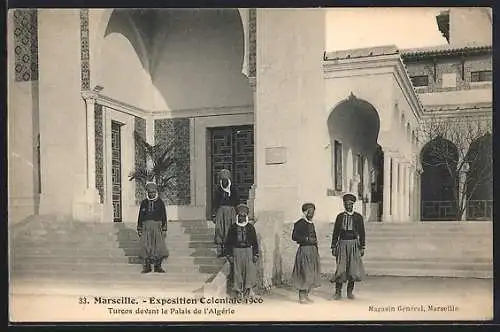 AK Marseille, Exposition coloniale 1906, Turcos devant la Palais de l` Algèrie