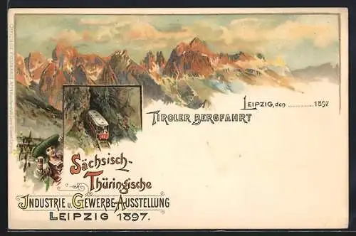 Lithographie Leipzig, Industrie u. Gewerbe Ausstellung 1897, Tiroler Bergfahrt