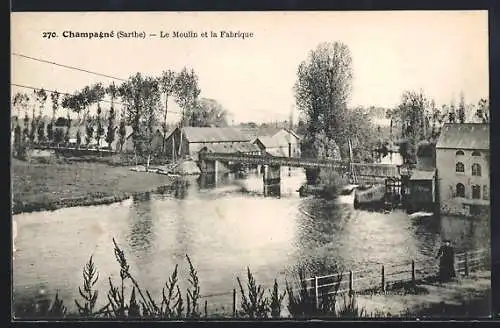 AK Champagné, Le Moulin et la Fabrique