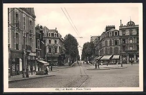 AK Le Mans, Place Thiers avec bâtiments historiques et commerces animés