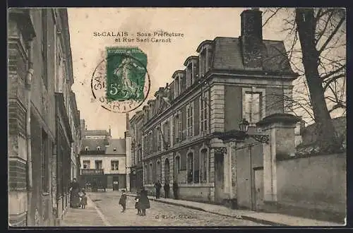 AK Saint-Calais, Sous-Préfecture et Rue Sadi-Carnot