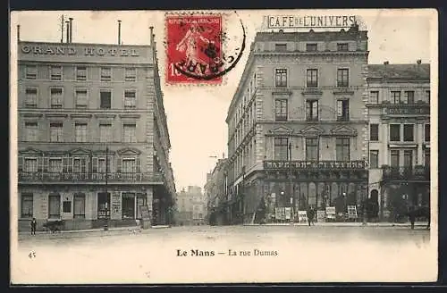 AK Le Mans, La rue Dumas mit Grand Hôtel und Café de l`Univers