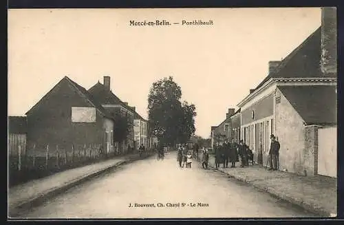 AK Moncé-en-Belin, Rue animée de Ponthibault avec habitants et maisons anciennes