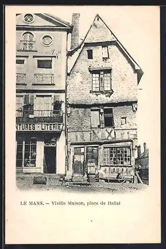 AK Le Mans, Vieille Maison, place de Hallai