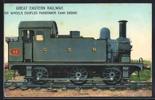 AK Great Eastern Railway, Six Wheels Coupled Passenger Tank Engine, englische Eisenbahn