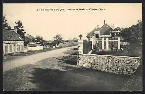 AK Le Rousset-d`Acon, Pavillon et Entrée du Château d`Acon