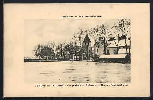 AK Verdun-sur-le-Doubs, Hochwasser / Inondations 1910, Pont Saint-Jean