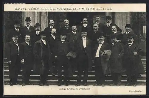 AK Lyon, XXe Fête Fédérale de Gymnastique 1910, Comité Central de Fédération