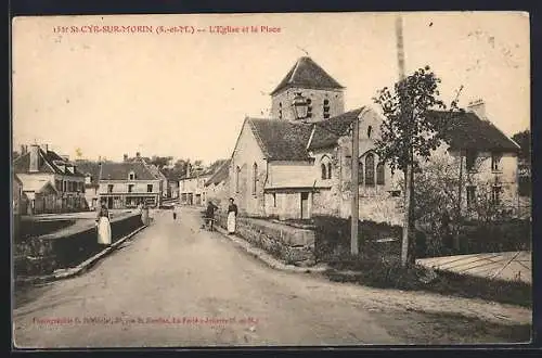 AK Saint-Cyr-sur-Morin, l'Eglise et la Place