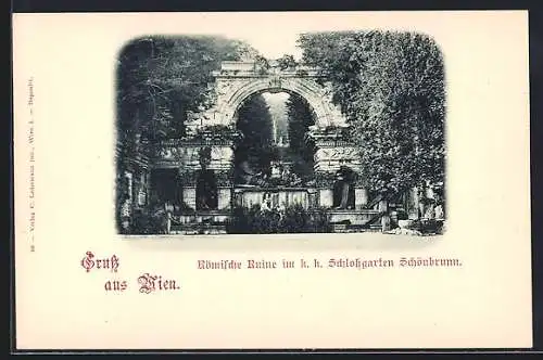 AK Wien, Römische Ruine im k. k. Schlossgarten Schönbrunn