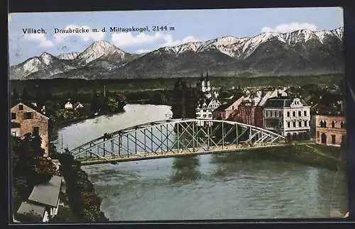 AK Villach, Draubrücke mit dem Mittagskogel
