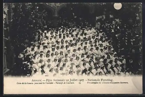 AK Anvers, Fête Nationale 1907, Coin de la bourse pendant la Cantate