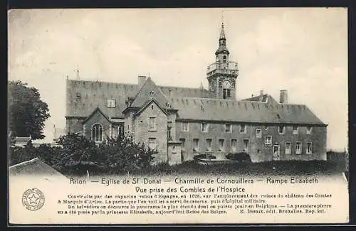 AK Arlon, Eglise de St.-Donat, Charmille de Cornouillers, Rampe Ellisabeth, Vue prise des Combles de l`Hospice