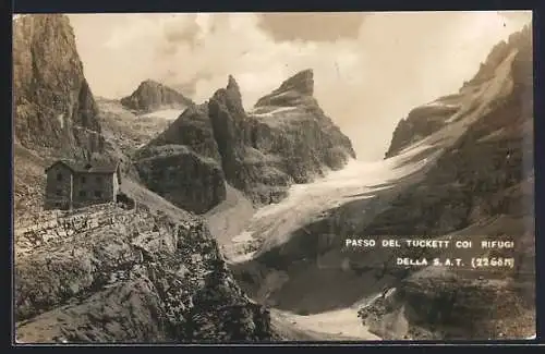 AK Rifugi della S. A. T /Passo del Tuckett, Schutzhaus mit Gletscher-Panorama