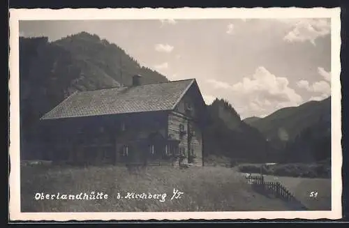 AK Oberlandhütte, Berghütte Sekt. Oberland D. u. Oe. A. V. b. Kirchberg