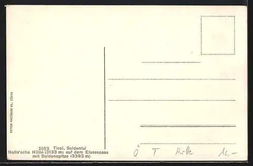 AK Halle`sche Hütte auf dem Eisseepass, Gesamtansicht mit Suldenspitze