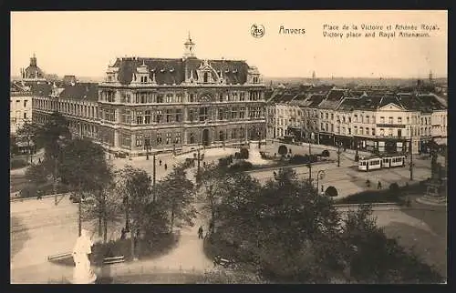 AK Anvers, Place de la Victoire et Athénée Royal, Strassenbahn